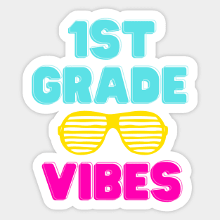 Back To School 1st Grade Vibes Sticker